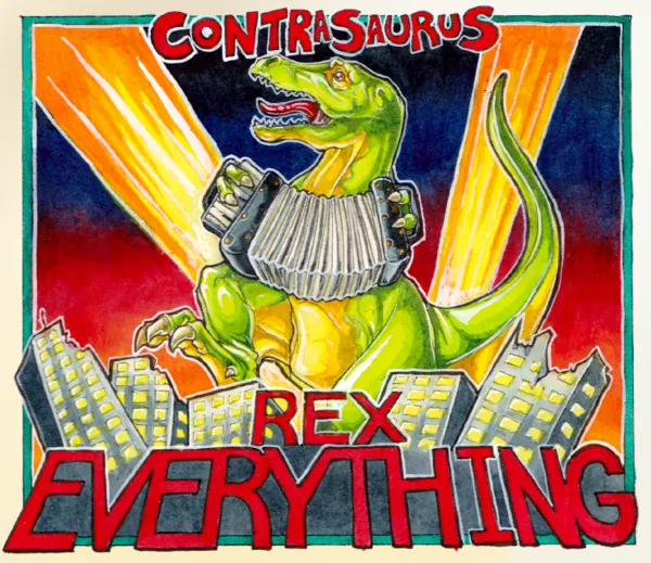 The CD Cover - Contrasaurus Rex Everything, showing a large green T-rex wielding an accordion and crushing a city. 